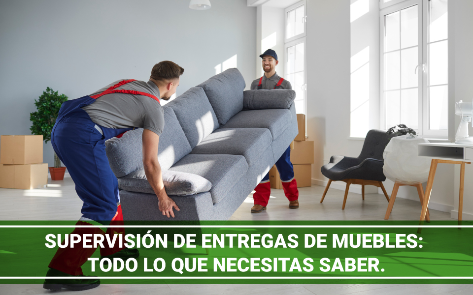 Supervisión de entrega de mobiliario